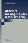 Monetary and Wage Policies in the Euro Area - Book