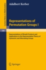 Representations of Permutation Groups I : Representations of Wreath Products and Applications to the Representation Theory of Symmetric and Alternating Groups - eBook