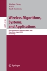 Wireless Algorithms, Systems, and Applications : First International Conference, WASA 2006, Xi'an, China, August 15-17, 2006, Proceedings - eBook