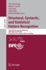 Structural, Syntactic, and Statistical Pattern Recognition : Joint IAPR International Workshops, SSPR 2006 and SPR 2006, Hong Kong, China, August 17-19, 2006, Proceedings - Book