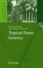 Tropical Forest Genetics - Book