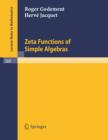 Zeta Functions of Simple Algebras - eBook