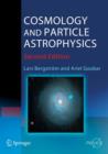 Cosmology and Particle Astrophysics - eBook