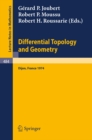 Differential Topology and Geometry : Proceedings of the Colloquium held at Dijon, 17-22 June, 1974 - eBook