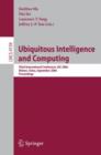 Ubiquitous Intelligence and Computing : Third International Conference, UIC 2006, Wuhan, China, September 3-6, 2006, Proceedings - Book