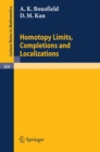 Homotopy Limits, Completions and Localizations - eBook