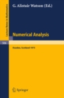 Numerical Analysis : Proceedings of the Dundee Conference on Numerical Analysis, 1975 - eBook