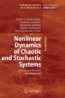 Nonlinear Dynamics of Chaotic and Stochastic Systems : Tutorial and Modern Developments - Book