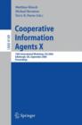 Cooperative Information Agents X : 10th International Workshop, CIA 2006, Edinburgh, UK, September 11-13, 2006, Proceedings - Book