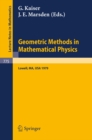 Geometric Methods in Mathematical Physics : Proceedings of an NSF-CBMS Conference Held at the University of Lowell, Massachusetts, March 19-23, 1979 - eBook