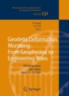 Geodetic Deformation Monitoring: From Geophysical to Engineering Roles : IAG Symposium Jaen, Spain, March 7-19,2005 - Book