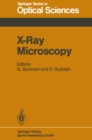 X-Ray Microscopy : Proceedings of the International Symposium, Gottingen, Fed. Rep. of Germany, September 14-16, 1983 - eBook