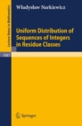Uniform Distribution of Sequences of Integers in Residue Classes - eBook