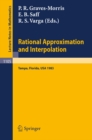 Rational Approximation and Interpolation : Proceedings of the United Kingdom - United States Conference, held at Tampa, Florida, December 12-16, 1983 - eBook