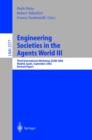 Engineering Societies in the Agents World III : Third International Workshop, ESAW 2002, Madrid, Spain, September 16-17, 2002, Revised Papers - eBook