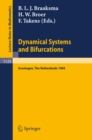 Dynamical Systems and Bifurcations : Proceedings of a Workshop Held in Groningen, The Netherlands, April 16-20, 1984 - eBook