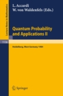 Quantum Probability and Applications II : Proceedings of a Workshop held in Heidelberg, West Germany, October 1-5, 1984 - eBook
