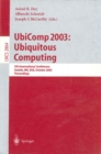 UbiComp 2003: Ubiquitous Computing : 5th International Conference, Seattle, WA, USA, October 12-15, 2003, Proceedings - eBook