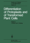 Differentiation of Protoplasts and of Transformed Plant Cells - eBook