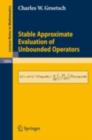 Stable Approximate Evaluation of Unbounded Operators - eBook