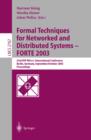 Formal Techniques for Networked and Distributed Systems - FORTE 2003 : 23rd IFIP WG 6.1 International Conference, Berlin, Germany, September 29 -- October 2, 2003 - eBook