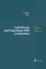 Cell Polarity and Subcellular RNA Localization - eBook