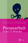 Pressearbeit in der IT-Branche : Erfolgreiches Vermarkten von Dienstleistungen und Produkten in der IT-Presse - Book