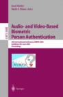 Audio-and Video-Based Biometric Person Authentication : 4th International Conference, AVBPA 2003, Guildford, UK, June 9-11, 2003, Proceedings - Book