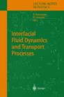 Interfacial Fluid Dynamics and Transport Processes - Book