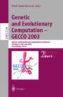 Genetic and Evolutionary Computation - GECCO 2003 : Genetic and Evolutionary Computation Conference Chicago, IL, USA, July 12-16, 2003 Proceedings, Part II - Book