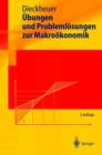 UEbungen Und Problemloesungen Zur Makrooekonomik - Book