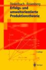 Erfolgs- Und Umweltorientierte Produktionstheorie - Book