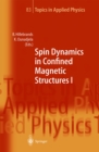 Spin Dynamics in Confined Magnetic Structures I - eBook