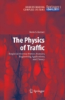 The Physics of Traffic : Empirical Freeway Pattern Features, Engineering Applications, and Theory - eBook