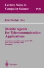 Mobile Agents for Telecommunication Applications : Second International Workshop, MATA 2000, Paris, France, September 18-20, 2000 Proceedings - Book
