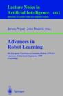 Advances in Robot Learning : 8th European Workhop on Learning Robots, EWLR-8 Lausanne, Switzerland, September 18, 1999 Proceedings - Book