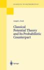 Classical Potential Theory and Its Probabilistic Counterpart - Book