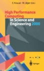 High Performance Computing in Science and Engineering 2000 : Transactions of the High Performance Computing Center, Stuttgart (HLRS) 2000 - Book