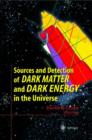 Sources and Detection of Dark Matter and Dark Energy in the Universe : Fourth International Symposium Held at Marina del Rey, CA, USA February 23-25, 2000 - Book