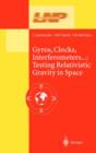 Gyros, Clocks, Interferometers...: Testing Relativistic Gravity in Space - Book