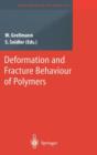 Deformation and Fracture Behaviour of Polymers - Book