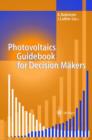 Photovoltaics Guidebook for Decision-Makers : Technological Status and Potential Role in Energy Economy - Book