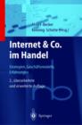 Internet & Co. im Handel : Strategien, Geschaftsmodelle, Erfahrungen - Book