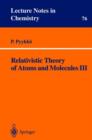 Relativistic Theory of Atoms and Molecules III : A Bibliography 1993-1999 - Book