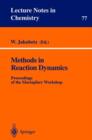 Methods in Reaction Dynamics : Proceedings of the Mariapfarr Workshop - Book