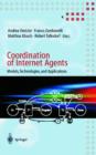 Coordination of Internet Agents : Models, Technologies, and Applications - Book