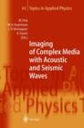 Imaging of Complex Media with Acoustic and Seismic Waves - Book