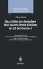 Geschichte Der Deutschen Hals-Nasen-Ohren-Kliniken Im 20. Jahrhundert - Book