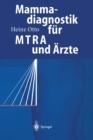 Mammadiagnostik fur MTRA und Arzte - Book