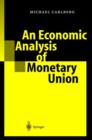 An Economic Analysis of Monetary Union - Book
